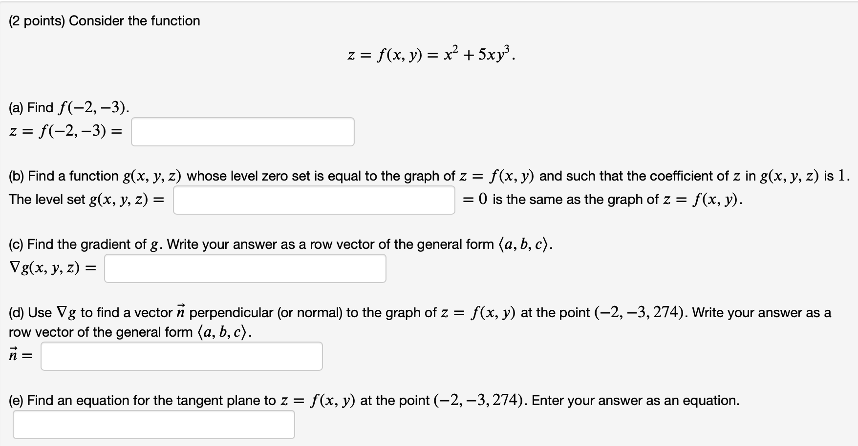 Solved 2 Points Consider The Function Z F X Y X Chegg Com