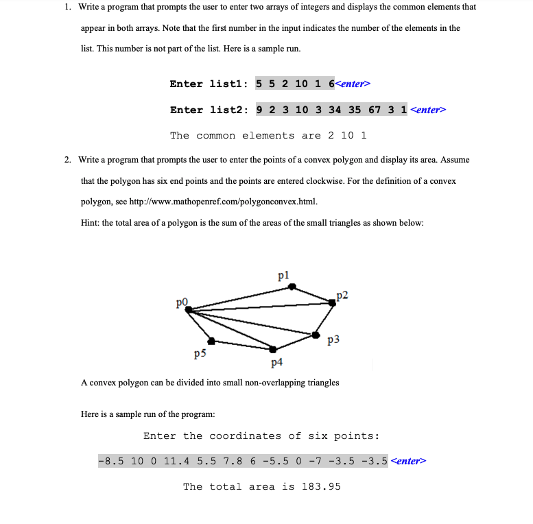 Solved 1. Write a program that prompts the user to enter two | Chegg.com