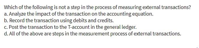 Solved Which of the following is not a step in the process | Chegg.com