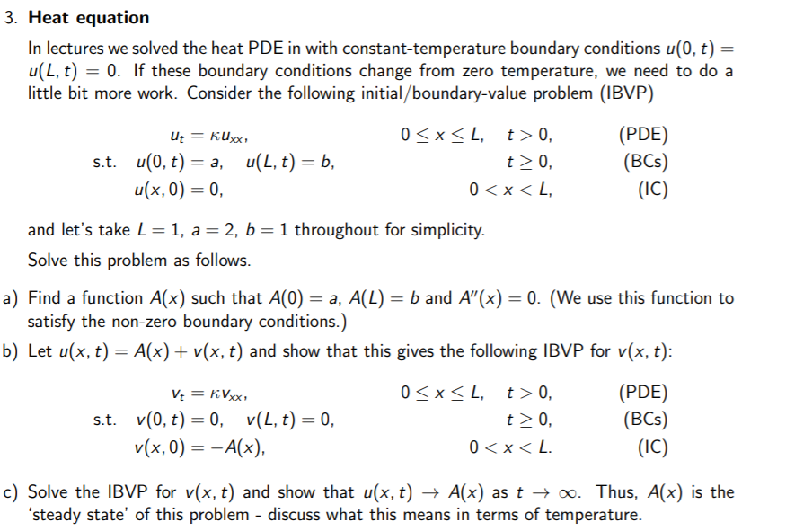 Solved 3 Heat Equation In Lectures We Solved The Heat Pd Chegg Com