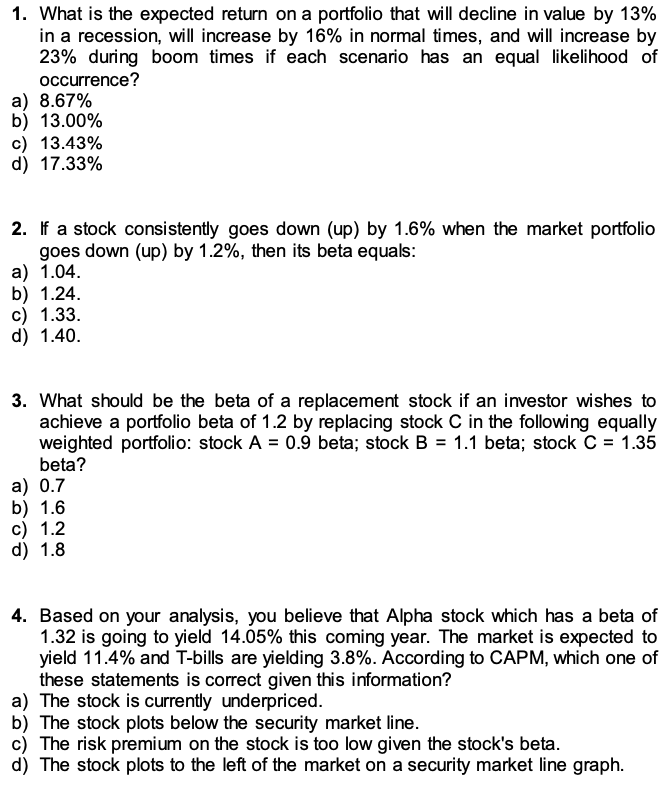 Solved 1. What is the expected return on a portfolio that | Chegg.com