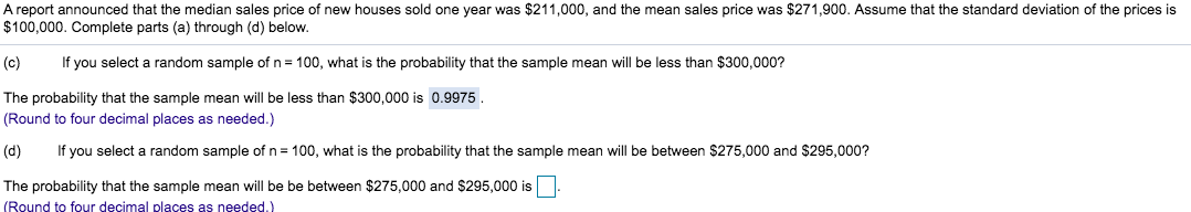 Solved A Report Announced That The Median Sales Price Of New | Chegg.com