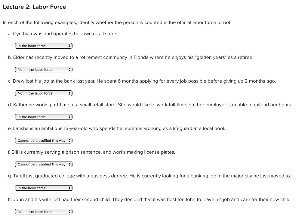 Solved Lecture 2 Labor Force In each of the following