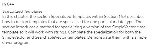 In C++ Specialized Templates In this chapter, the | Chegg.com