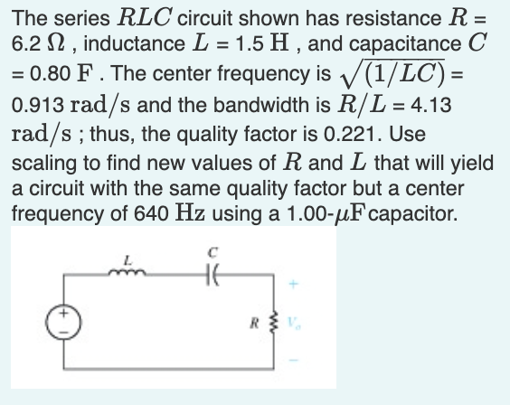 Solved The series RLC circuit shown has resistance R = 6.2 | Chegg.com
