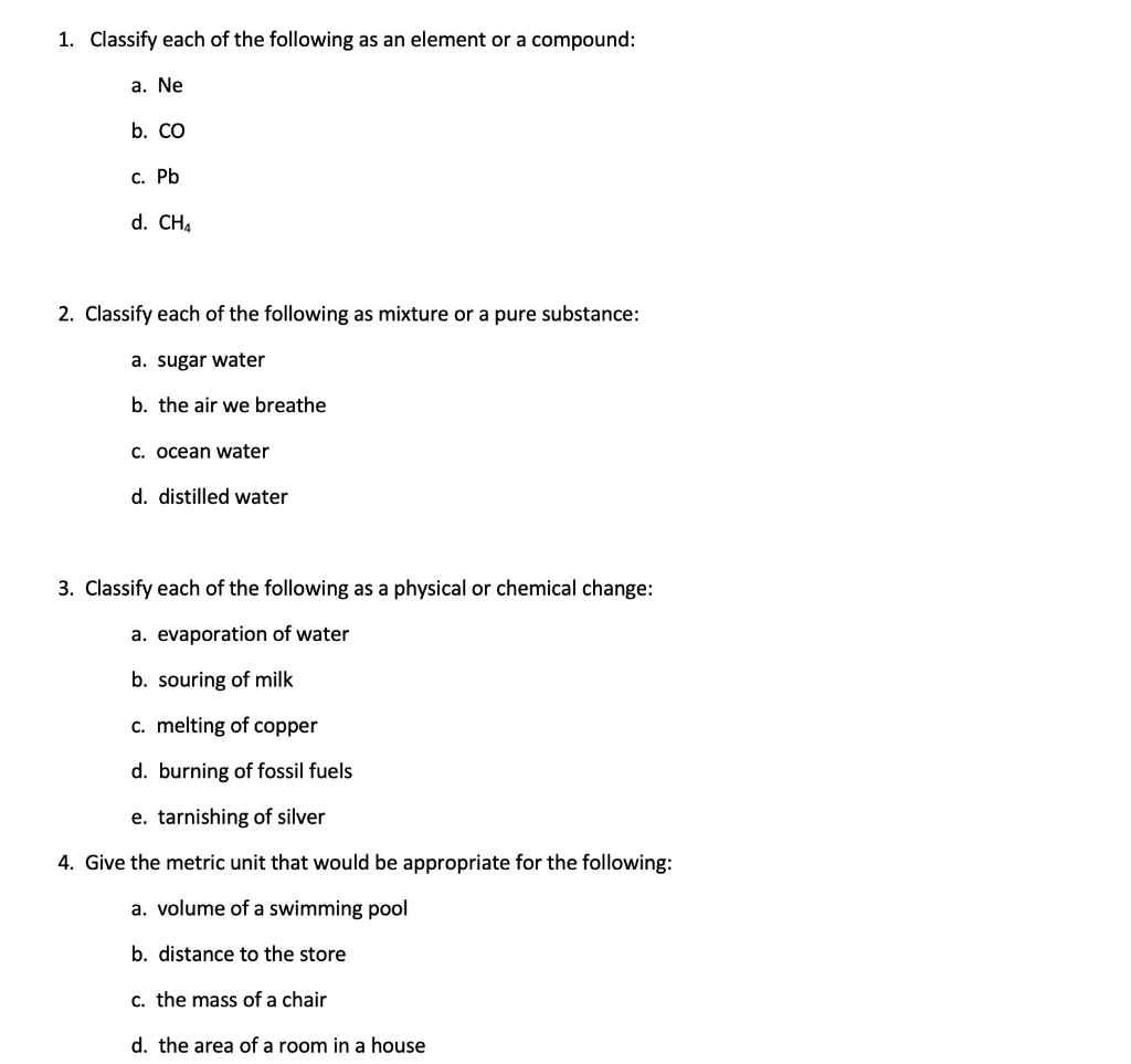 Solved 1. Classify each of the following as an element or a | Chegg.com