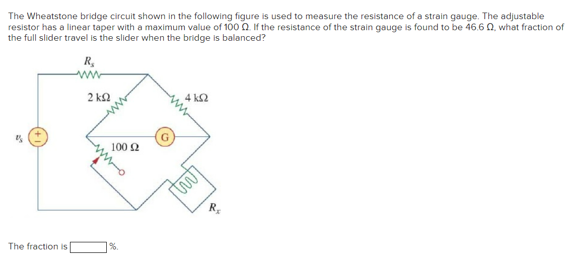 Solved The Wheatstone Bridge Circuit Shown In The Following | Chegg.com