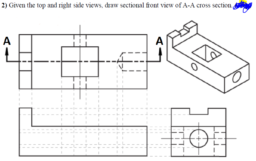 Solved 2) Given The Top And Right Side Views, Draw Sectional | Chegg.com