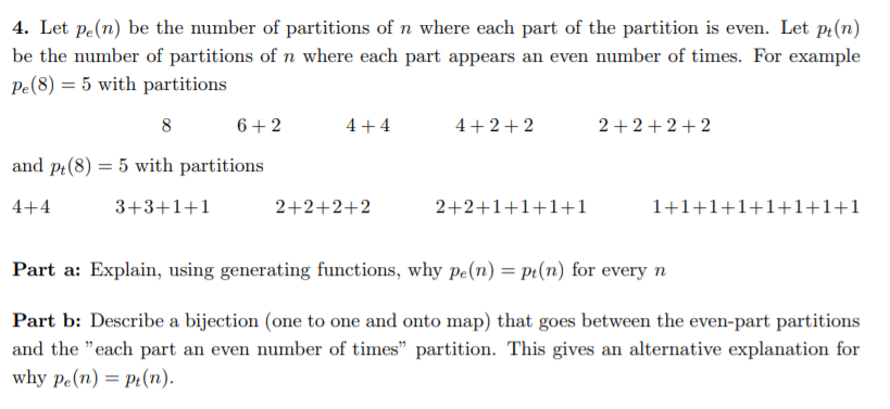 4. Let pe(n) be the number of partitions of n where | Chegg.com