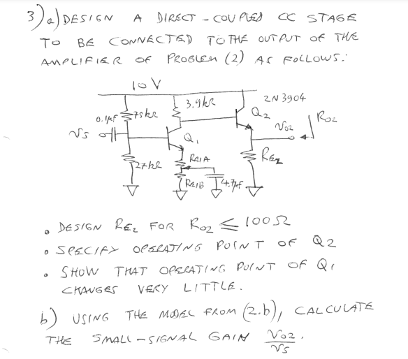 Solved 3) a) DESIGN A DIRECT-COUPLED CC STAGE TO BE | Chegg.com