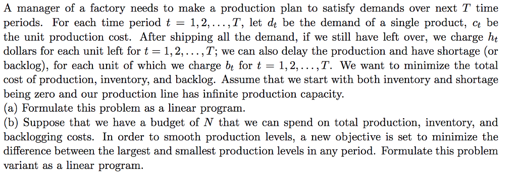 Solved A manager of a factory needs to make a production | Chegg.com