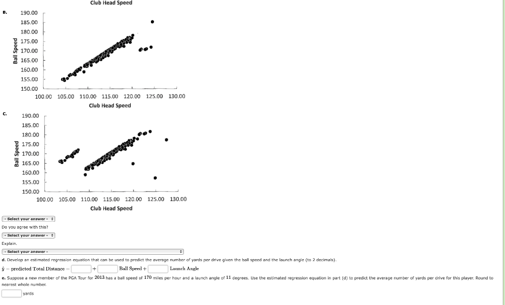 Solved variables in the data set follow. Club Head Speed: | Chegg.com