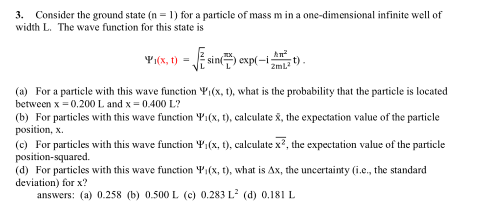 Solved 3. Consider the ground state (n = 1) for a particle | Chegg.com