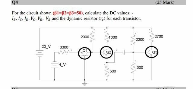 Solved 04 (25 Mark) For The Circuit Shown (31=B2=B3=50), | Chegg.com