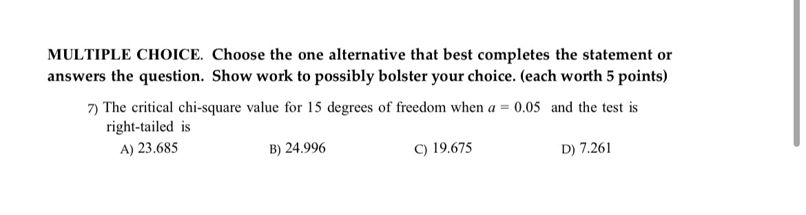 Solved MULTIPLE CHOICE. Choose the one alternative that best | Chegg.com