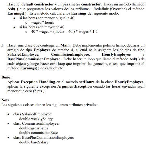 Hacer el default constructor y un parameter constructor. Hacer un método llamado Ask( ) que preguntara los valores de los atr