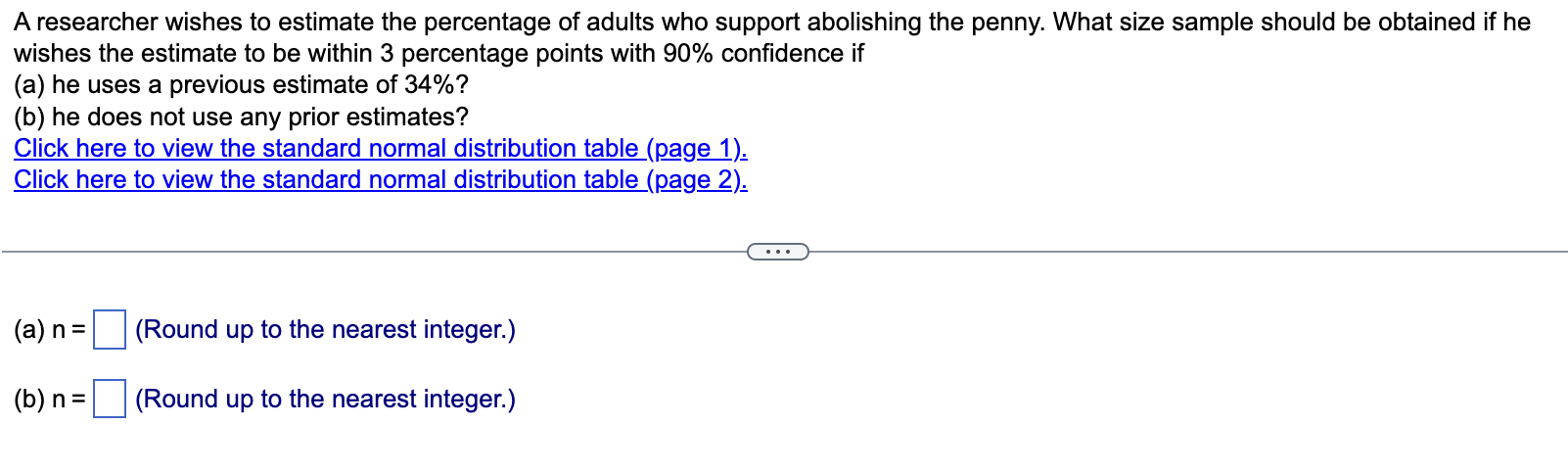 Solved A researcher wishes to estimate the percentage of | Chegg.com