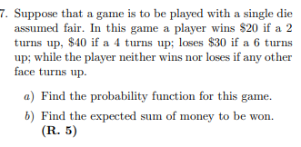 Solved 7. Suppose that a game is to be played with a single | Chegg.com