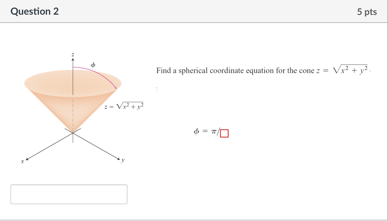 Solved Find a spherical coordinate equation for the sphere | Chegg.com