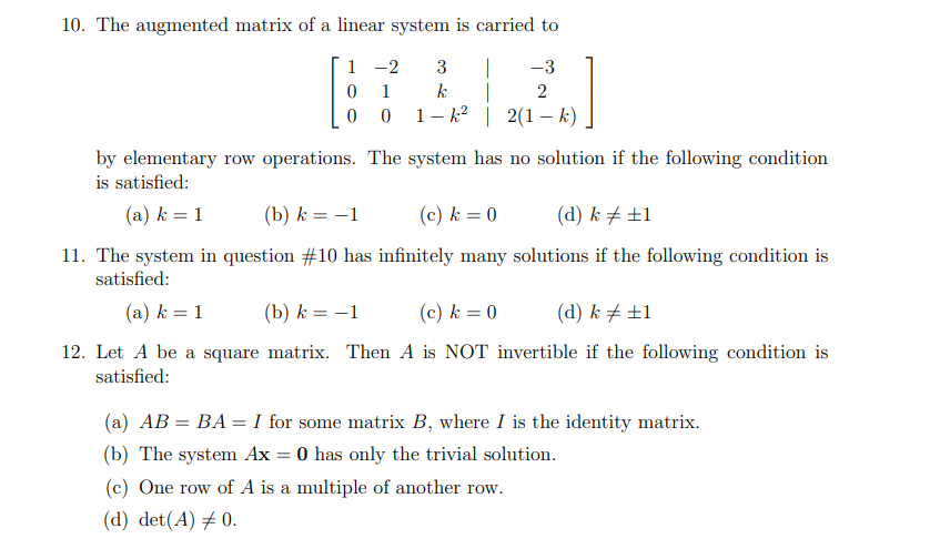 Solved 10. The augmented matrix of a linear system is | Chegg.com