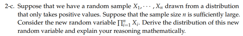 Solved 2-c. Suppose that we have a random sample X1, ... , | Chegg.com
