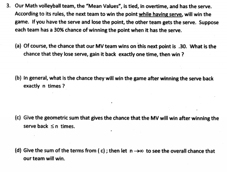 3. Our Math volleyball team, the "Mean Values", is
