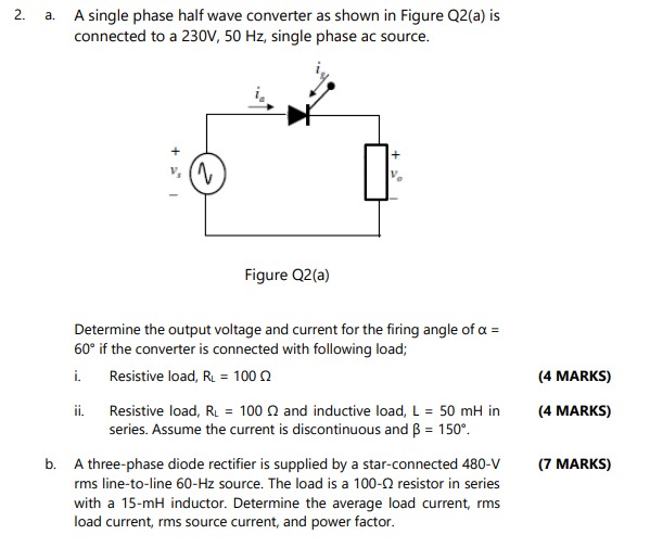 Solved 2. a. A single phase half wave converter as shown in | Chegg.com