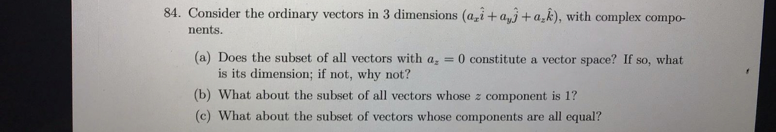 Solved 84. Consider the ordinary vectors in 3 dimensions | Chegg.com