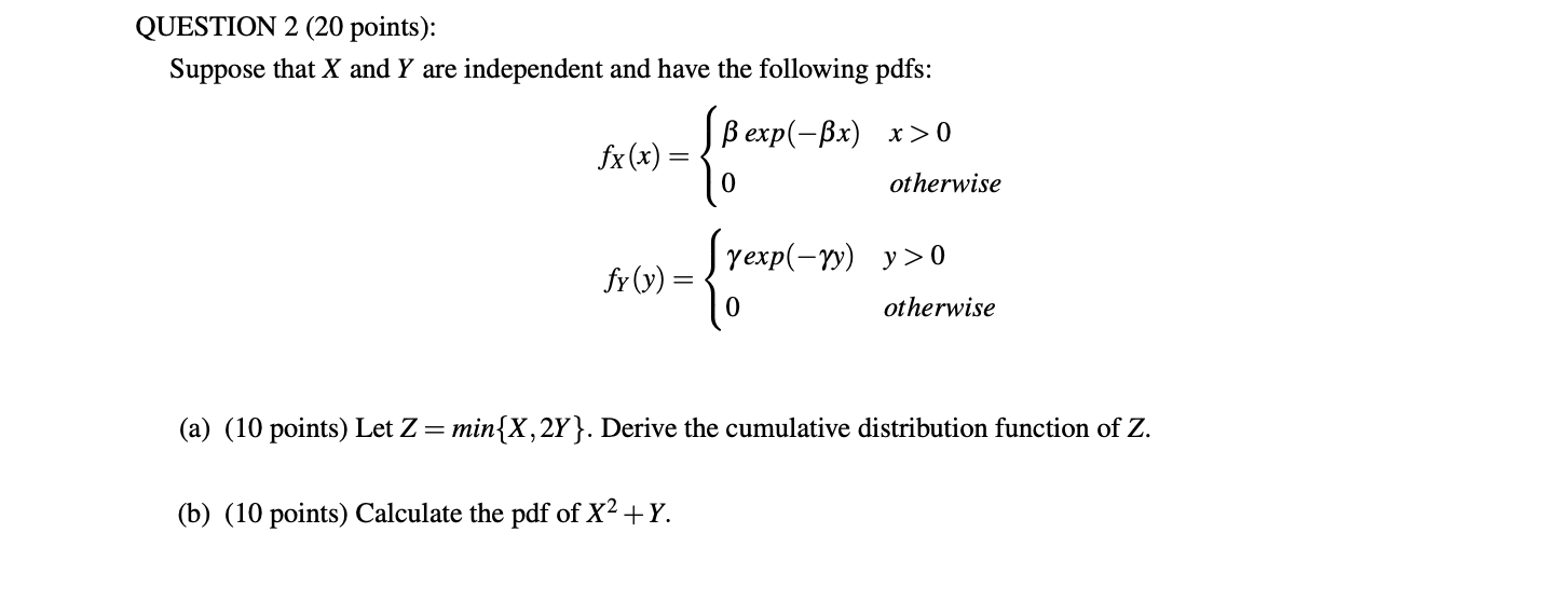 Solved QUESTION 2 (20 points): Suppose that X and Y are | Chegg.com