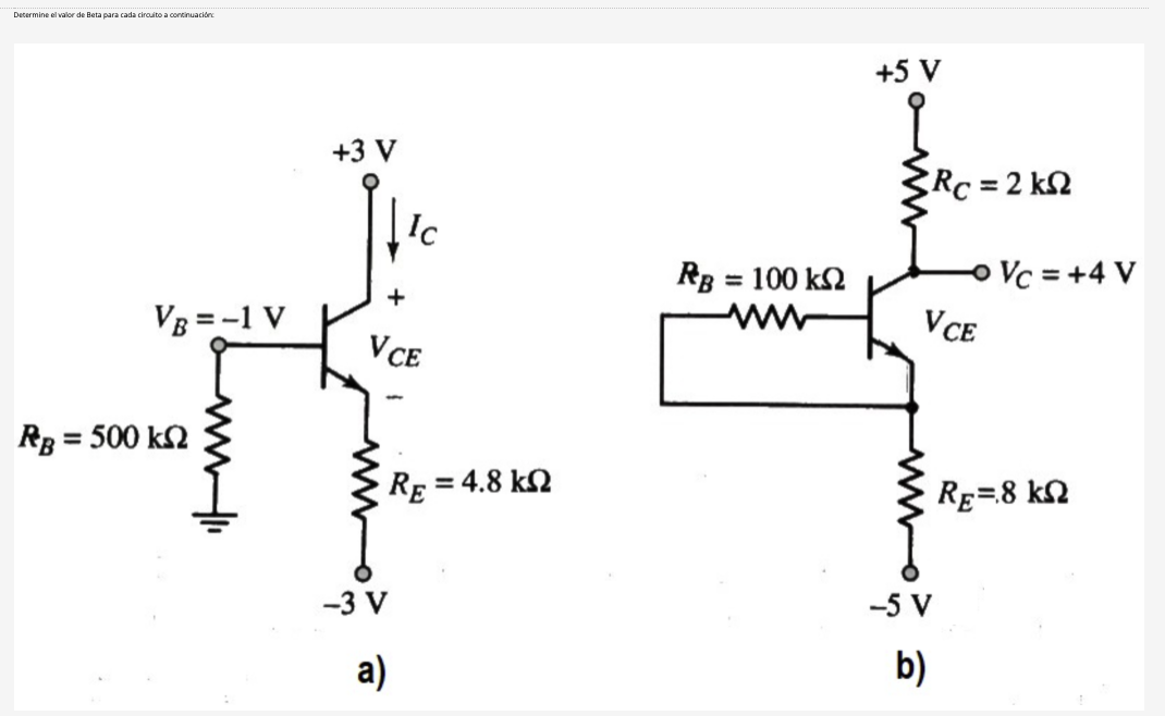 Solved Determine el valor de Beta para cada circuito a | Chegg.com