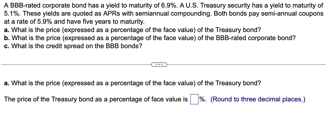 Solved A BBB-rated Corporate Bond Has A Yield To Maturity Of | Chegg.com