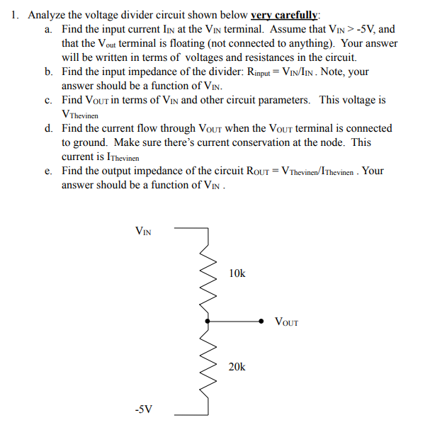 Solved 1. Analyze the voltage divider circuit shown below | Chegg.com