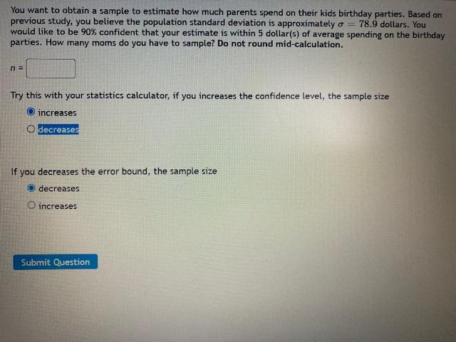 Solved You want to obtain a sample to estimate how much | Chegg.com