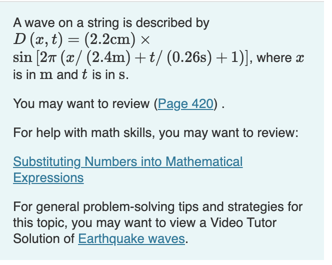 Solved = A wave on a string is described by D (x, t) = | Chegg.com