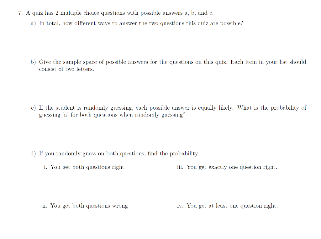 Two Multiple Choice Questions Solved 7. A quiz has 2 multiple choice questions with | Chegg.com