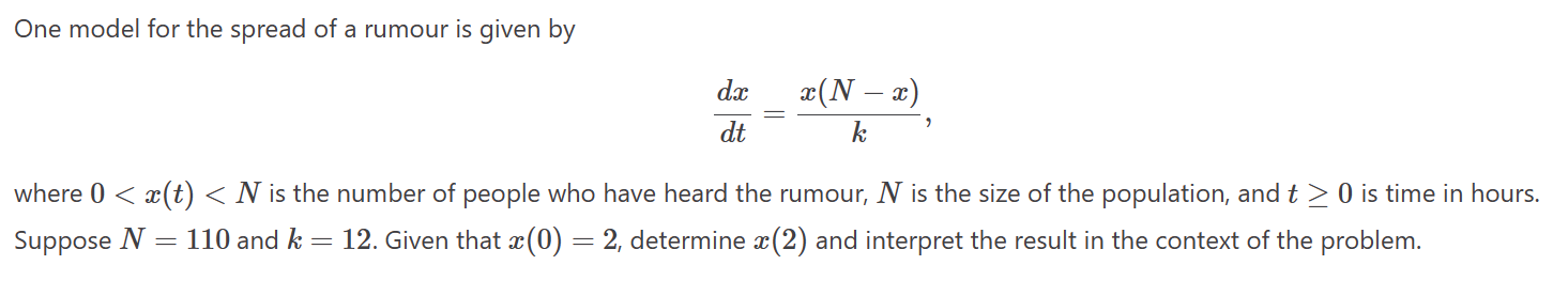 Solved One model for the spread of a rumour is given by | Chegg.com