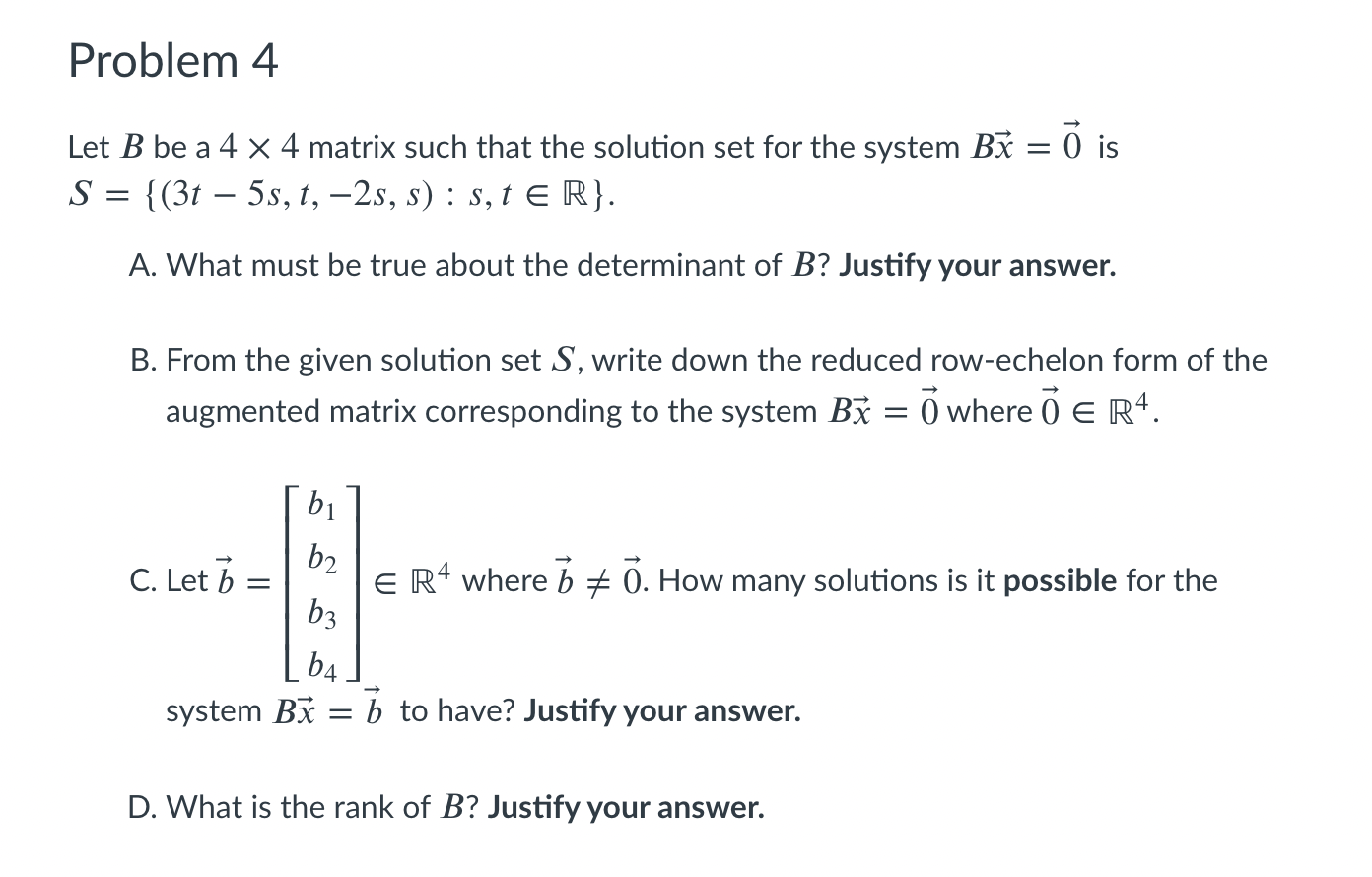 Solved Problem 4 Let B Be A 4 X 4 Matrix Such That The | Chegg.com