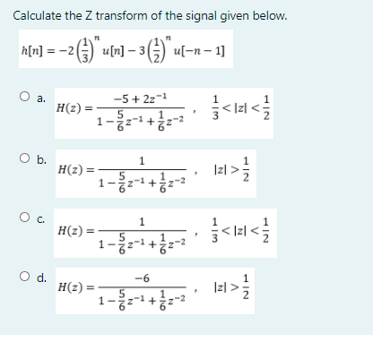 Solved Calculate The Z Transform Of The Signal Given Belo Chegg Com