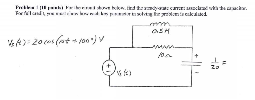 Solved Problem 1 (10 points) For the circuit shown below, | Chegg.com
