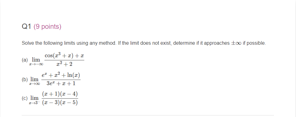 Solved Q1 (9 Points) Solve The Following Limits Using Any | Chegg.com