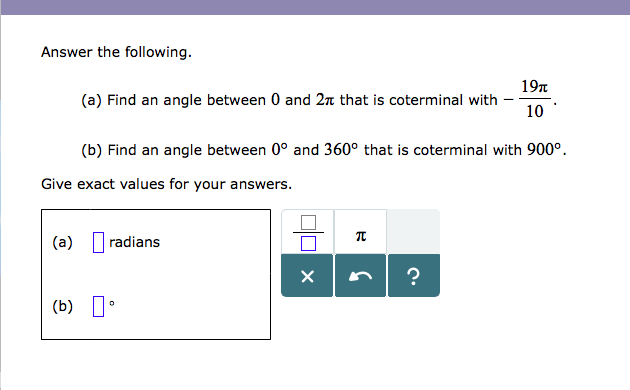 Solved: Answer The Following. 19π 10 (a) Find An Angle Bet... | Chegg.com