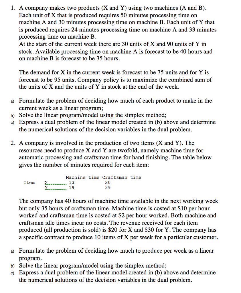 Solved 1. A company makes two products (X and Y) using two | Chegg.com