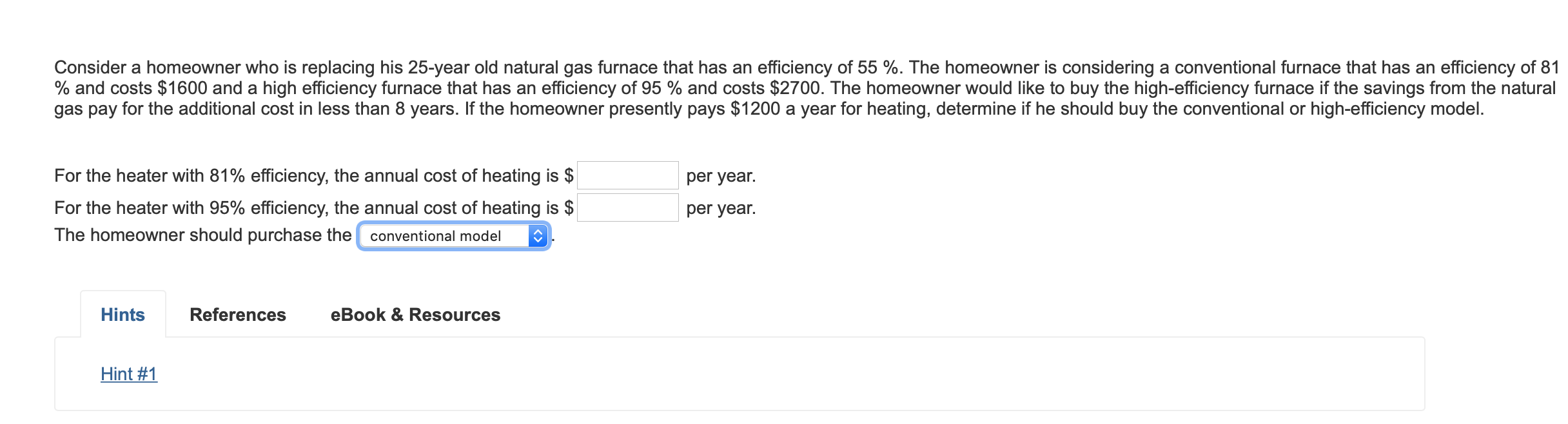 Solved Consider a homeowner who is replacing his 25-year old | Chegg.com
