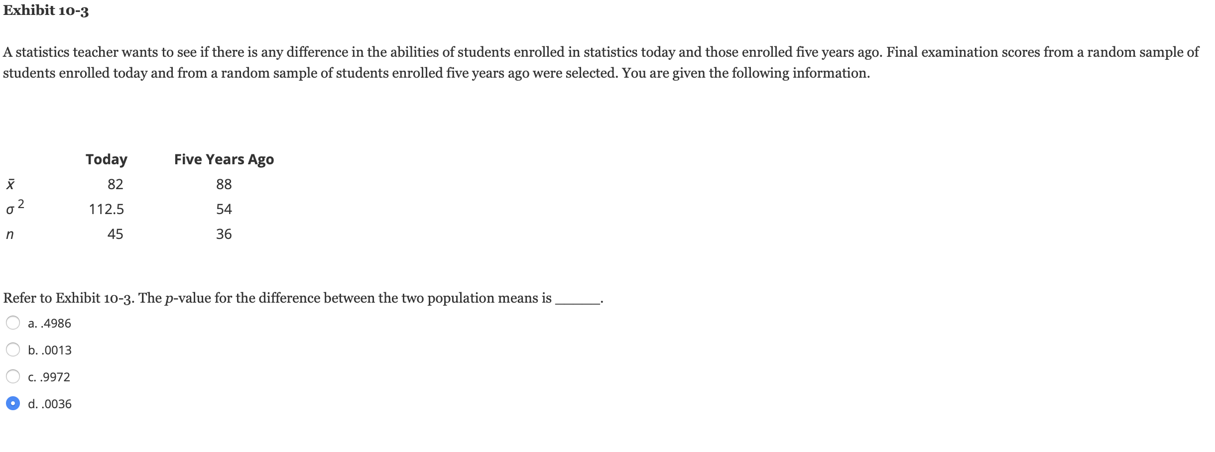 solved-exhibit-10-3-a-statistics-teacher-wants-to-see-if-chegg