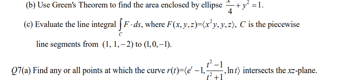 Solved B Use Green S Theorem To Find The Area Enclosed Chegg Com