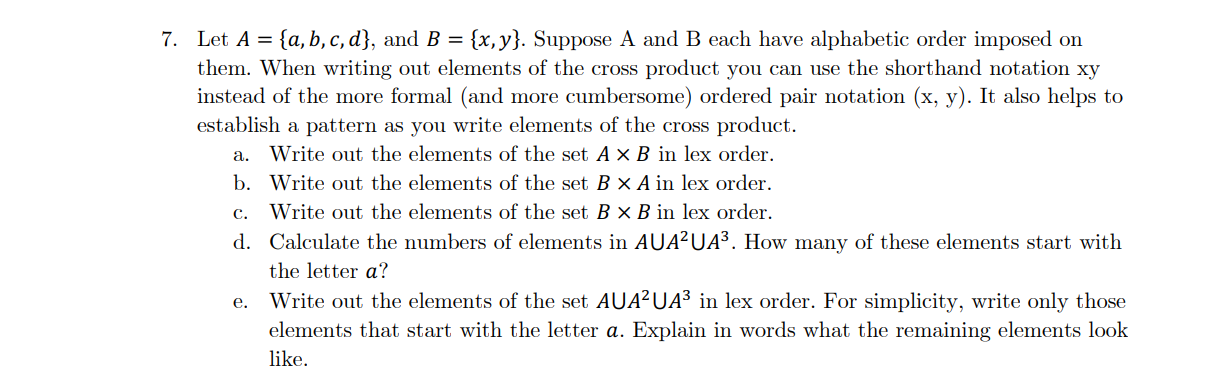 Solved 7. Let A={a,b,c,d}, And B={x,y}. Suppose A And B Each | Chegg.com