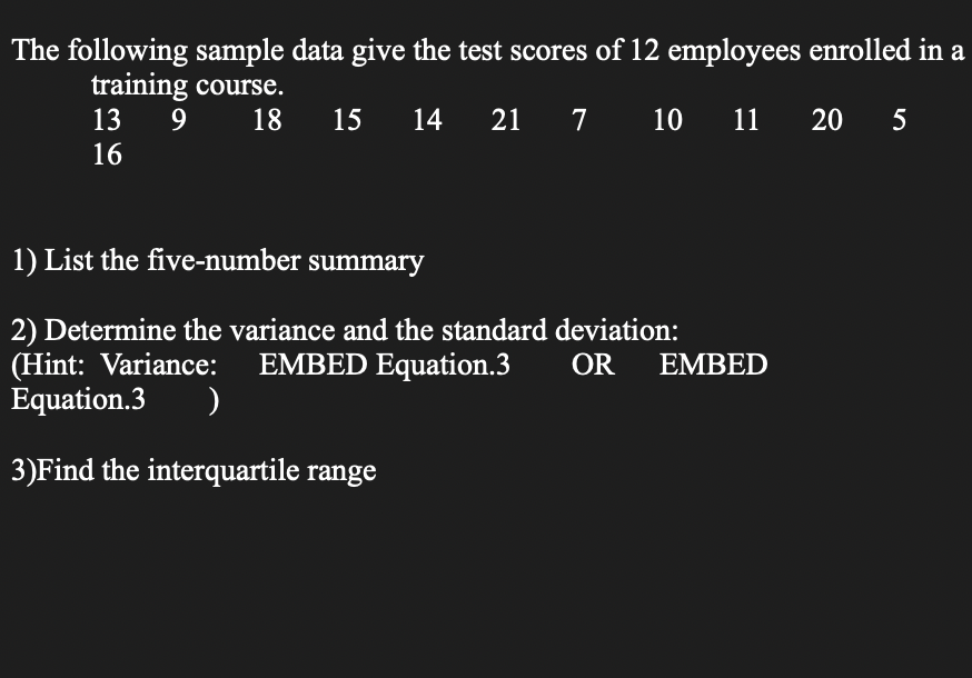 Solved The following sample data give the test scores of 12 | Chegg.com