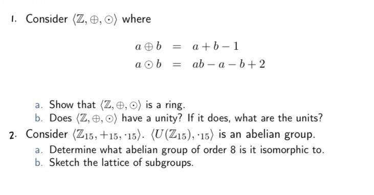 Solved I. Consider (:Z,o+,o.:) | Chegg.com