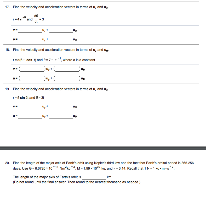 Solved 17. Find the velocity and acceleration vectors in | Chegg.com