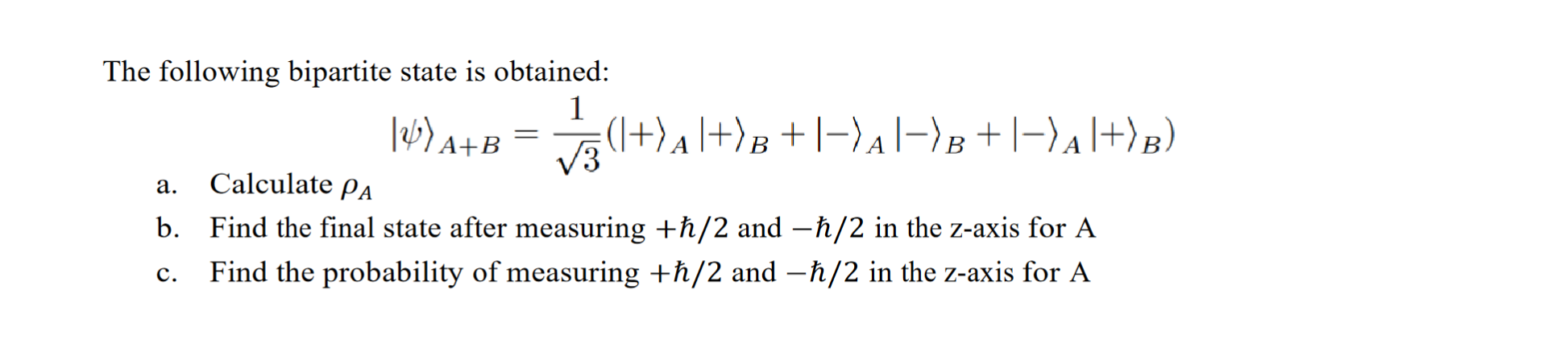 Solved \4) A+B The Following Bipartite State Is Obtained: 1 | Chegg.com